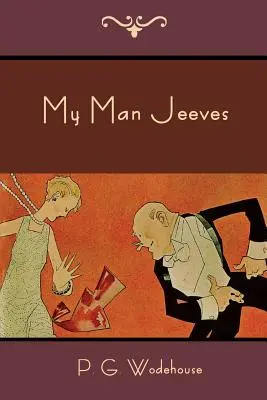 Omul meu Jeeves - My Man Jeeves