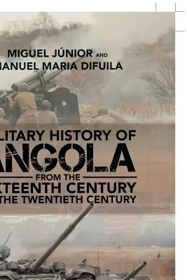 Istoria militară a Angolei: Din secolul al XVI-lea până în secolul al XX-lea - Military History of Angola: From the Sixteenth Century to the Twentieth Century