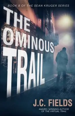 Traseul amenințător - The Ominous Trail