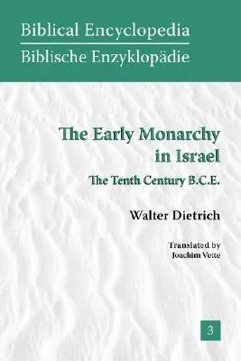 Monarhia timpurie în Israel: Secolul al X-lea î.e.n. - The Early Monarchy in Israel: The Tenth Century B.C.E.