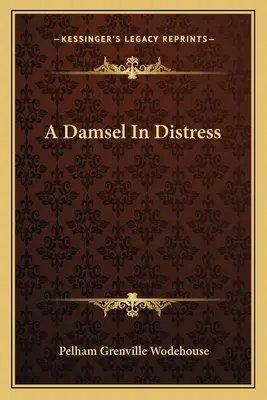 A Damsel In Distress