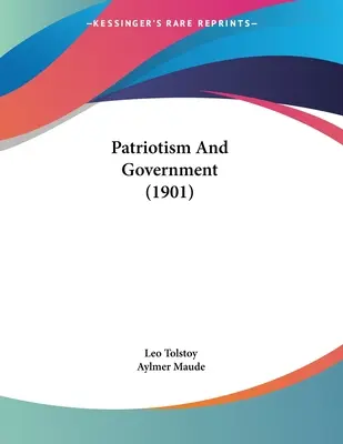 Patriotism și guvernare (1901) - Patriotism And Government (1901)