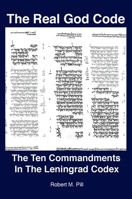 The Real God Code: Cele zece porunci în Codexul Leningrad - The Real God Code: The Ten Commandments In The Leningrad Codex