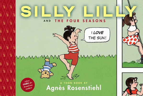Silly Lilly și cele patru anotimpuri: Toon Books Level 1 - Silly Lilly and the Four Seasons: Toon Books Level 1