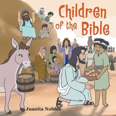 Copiii Bibliei - Children of the Bible