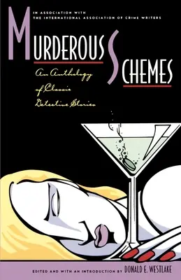 Planuri criminale: O antologie de povestiri detectivești clasice - Murderous Schemes: An Anthology of Classic Detective Stories