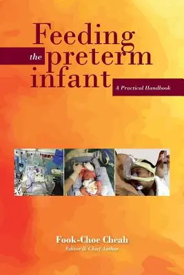 Hrănirea sugarului prematur: Un manual practic - Feeding the Preterm Infant: A Practical Handbook