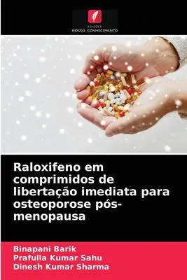 Raloxifeno em comprimidos de libertao imediata para osteoporoza ps-menopausa - Raloxifeno em comprimidos de libertao imediata para osteoporose ps-menopausa