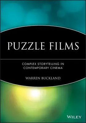 Filme puzzle: Povestiri complexe în cinematografia contemporană - Puzzle Films: Complex Storytelling in Contemporary Cinema