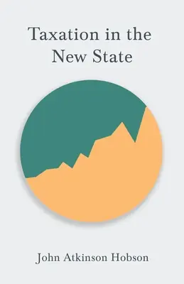 Impozitarea în noul stat - Taxation in the New State