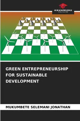 Antreprenoriat verde pentru dezvoltare durabilă - Green Entrepreneurship for Sustainable Development