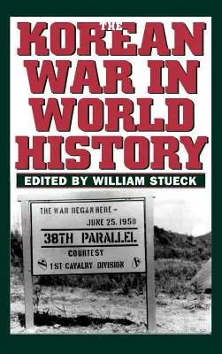 Războiul din Coreea în istoria mondială - Korean War in World History
