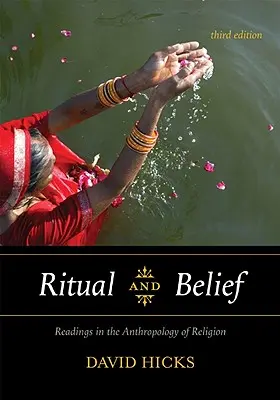 Ritual și credință: Lecturi în antropologia religiei (Readings in the Anthropology of Religion) - Ritual and Belief: Readings in the Anthropology of Religion