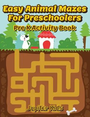 Easy Animal Mazes For Preschoolers: Pre K Carte de activități - Easy Animal Mazes For Preschoolers: Pre K Activity Book