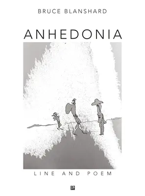 Anhedonia: Line and Poem