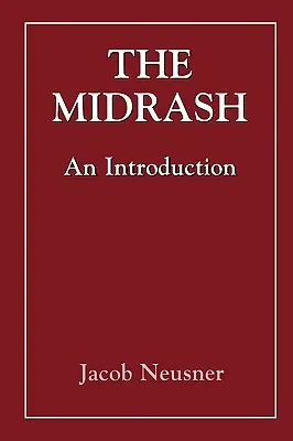 Midrash: O introducere - The Midrash: An Introduction
