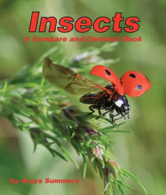 Insecte: O carte de comparații și contraste - Insects: A Compare and Contrast Book