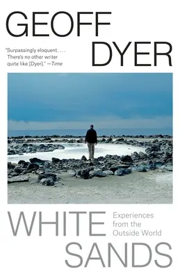 Nisipuri albe: Experiențe din lumea exterioară - White Sands: Experiences from the Outside World