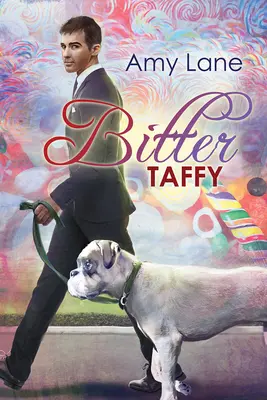 Bitter Taffy: Volumul 2 - Bitter Taffy: Volume 2