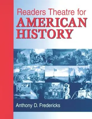 Teatrul cititorilor pentru istoria americană - Readers Theatre for American History