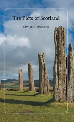 Picții din Scoția - The Picts of Scotland