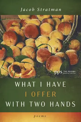 Ce am eu de oferit cu două mâini - What I Have I Offer with Two Hands
