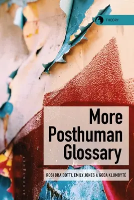 Mai mult Glosar postuman - More Posthuman Glossary