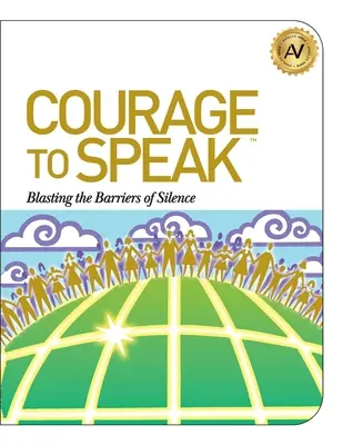 Curajul de a vorbi: Aruncarea în aer a barierelor tăcerii - Courage to Speak: Blasting the Barriers of Silence