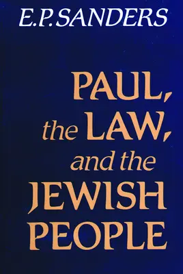 Pavel, Legea și poporul evreu - Paul, the Law, and the Jewish People