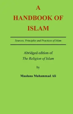 Un manual al islamului: Ediție prescurtată a cărții 