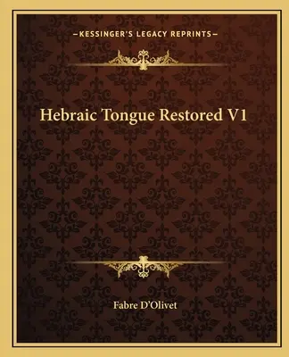 Limba Hebraică Restaurată V1 - Hebraic Tongue Restored V1