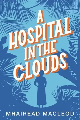 Un spital în nori - A Hospital in the Clouds
