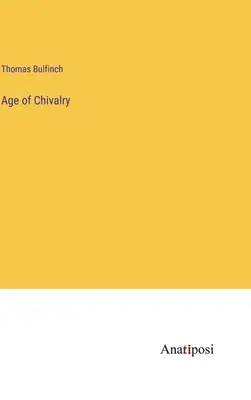 Epoca cavalerismului - Age of Chivalry