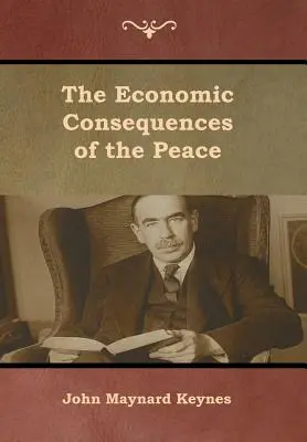 Consecințele economice ale păcii - The Economic Consequences of the Peace
