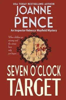 Seven O'Clock Target: Un mister al inspectorului Rebecca Mayfield - Seven O'Clock Target: An Inspector Rebecca Mayfield Mystery