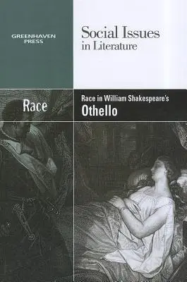 Rasa în Othello de William Shakespeare - Race in William Shakespeare's Othello