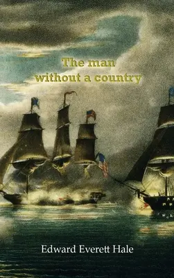 Omul fără țară - The man without a country