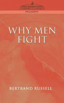De ce luptă oamenii - Why Men Fight