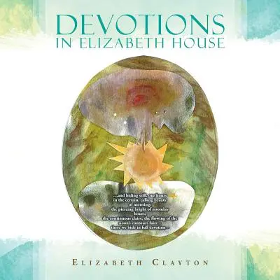 Devoțiuni în Elizabeth House - Devotions in Elizabeth House