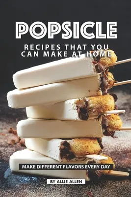 Rețete de Popsicle pe care le poți face acasă: Faceți arome diferite în fiecare zi - Popsicle Recipes that You Can Make at Home: Make Different Flavors Every Day