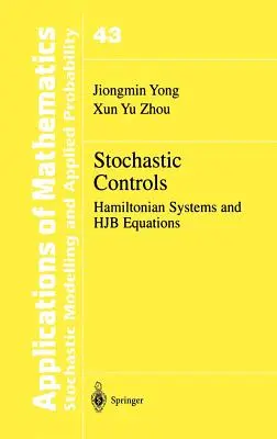 Controale stochastice: Sisteme Hamiltoniene și Ecuații Hjb - Stochastic Controls: Hamiltonian Systems and Hjb Equations
