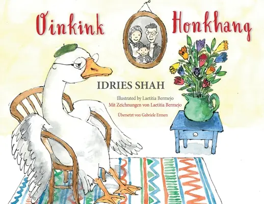 Oinkink / Honkhang: Ediție bilingvă engleză-germană / Bilingual English-German Edition - Oinkink / Honkhang: Bilingual English-German Edition / Zweisprachige Ausgabe Englisch-Deutsch