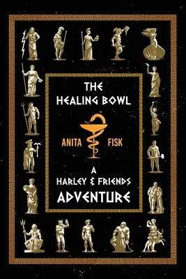Bolul vindecării: O aventură Harley & Friends - The Healing Bowl: A Harley & Friends Adventure