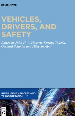Vehicule, șoferi și siguranță - Vehicles, Drivers, and Safety