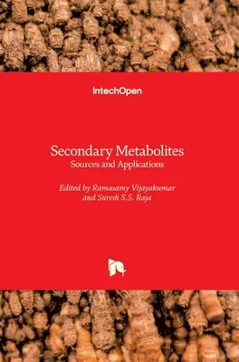 Metaboliți secundari: surse și aplicații - Secondary Metabolites: Sources and Applications