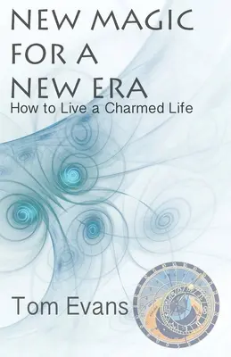 Magie nouă pentru o eră nouă - New Magic for a New Era