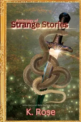Antologie de povești ciudate - Anthology of Strange Stories