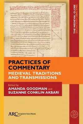 Practici ale comentariului: Tradiții și transmisii medievale - Practices of Commentary: Medieval Traditions and Transmissions