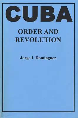 Cuba - ordine și revoluție - Cuba-Order and Revolution
