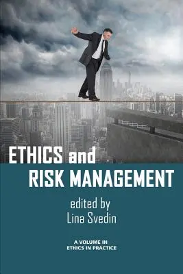 Etică și gestionarea riscurilor - Ethics and Risk Management